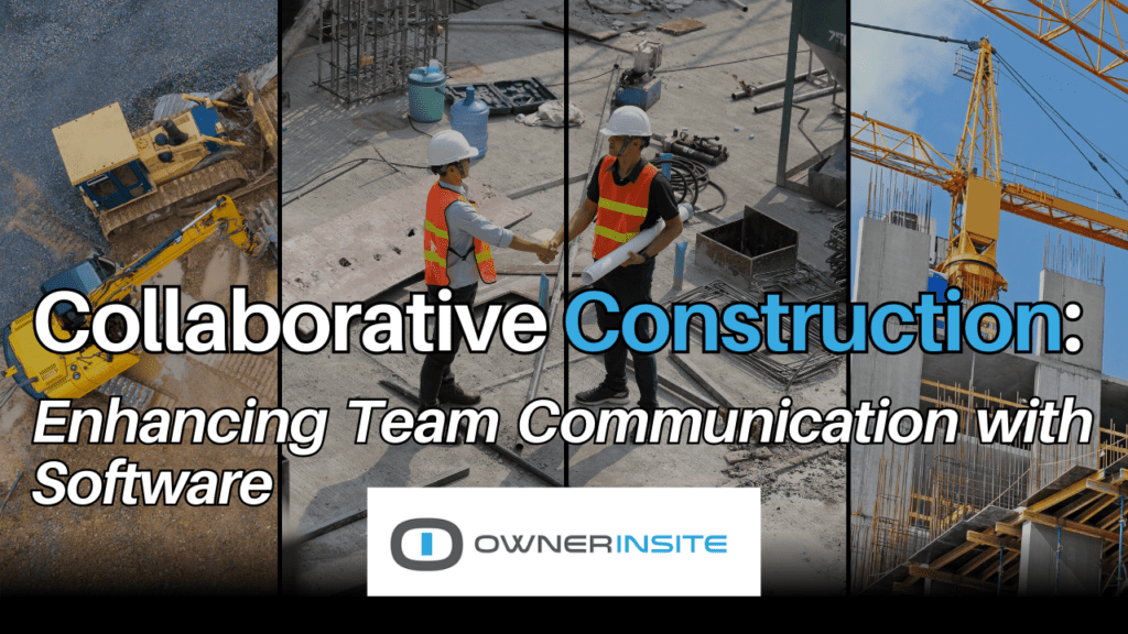 Collaborative Construction for Project Teams - Owner Insite
