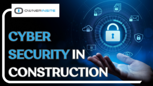 text cyber security in construction with picture of padlock in hand